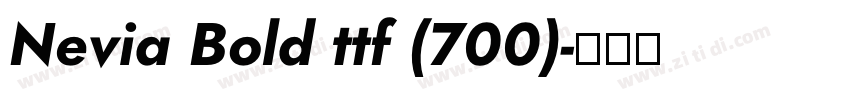 Nevia Bold ttf (700)字体转换